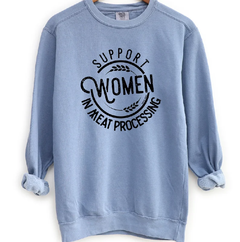 Support Women in Meat Processing Crewneck (S-3XL) - Multiple Colors!